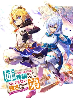 Ane Ni Iwareru Ga Mama Ni Tokkun O Shiteitara, Tondemonai Tsuyosa Ni Natteita Otouto 