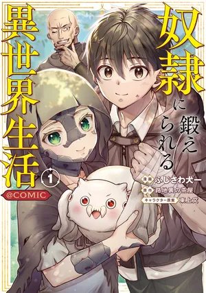 Dorei ni Kitaerareru Isekai